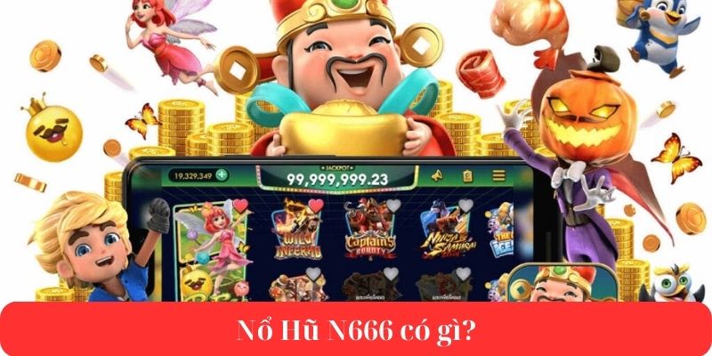 Các thông tin về game Nổ hũ 