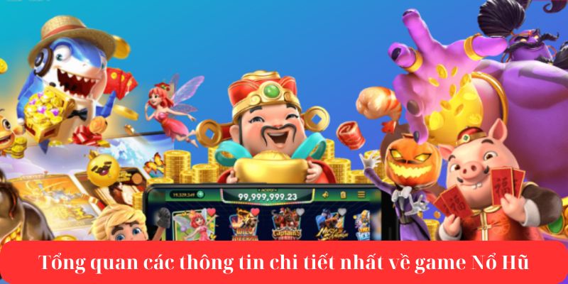 Những thông tin đặc biệt chỉ có tại Nổ hũ N666