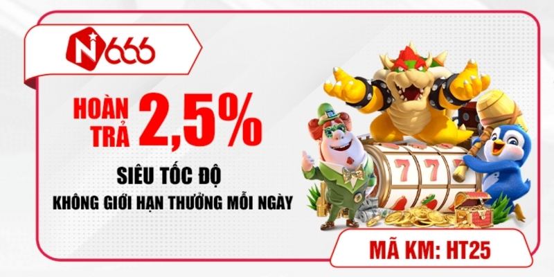 Cơ hội nhận thưởng liên tục với sự kiện hoàn trả 2.5%